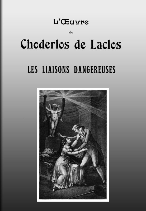 Les liaisons dangereuses