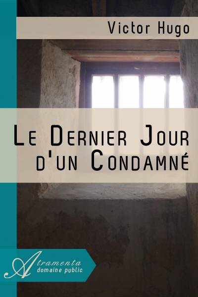 Le Dernier Jour d'un Condamné