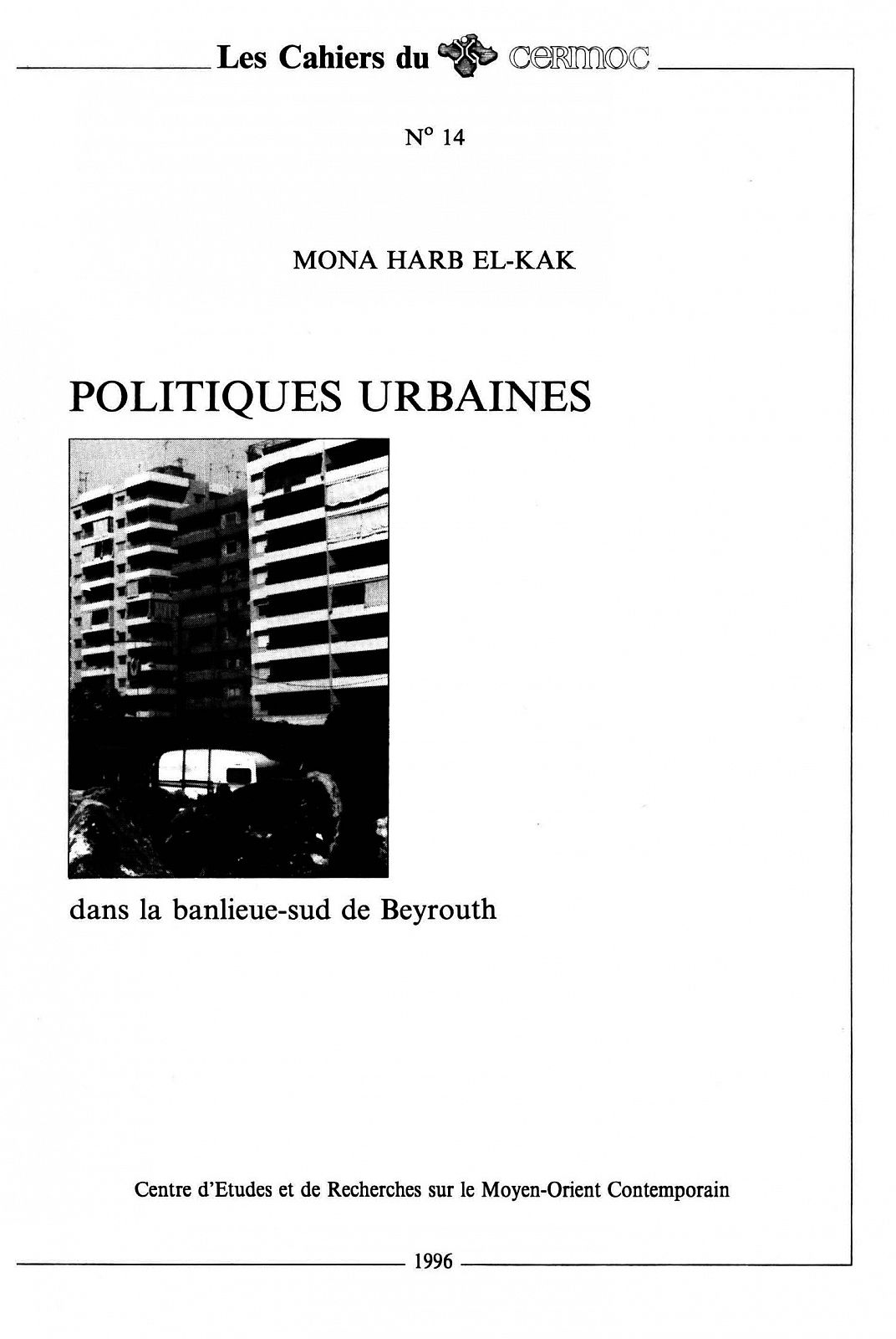 Politiques urbaines dans la banlieue-sud de Beyrouth