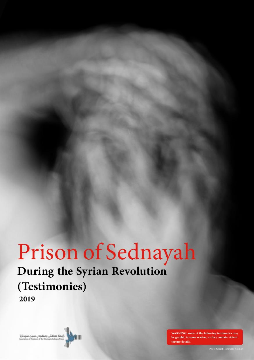 Prison of Sednayah - During the Syrian Revolution (Testimonies)