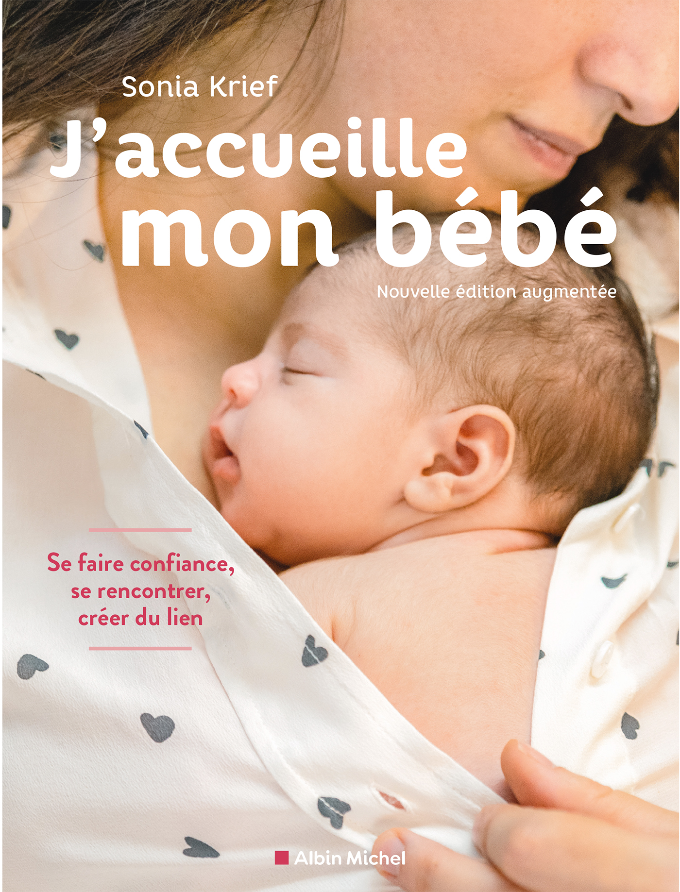 J'accueille mon bébé